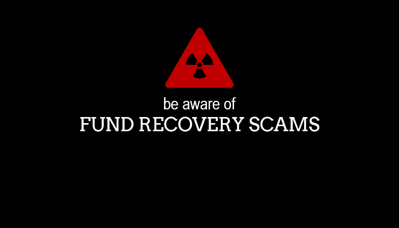 Be aware of Fund Recovery scams