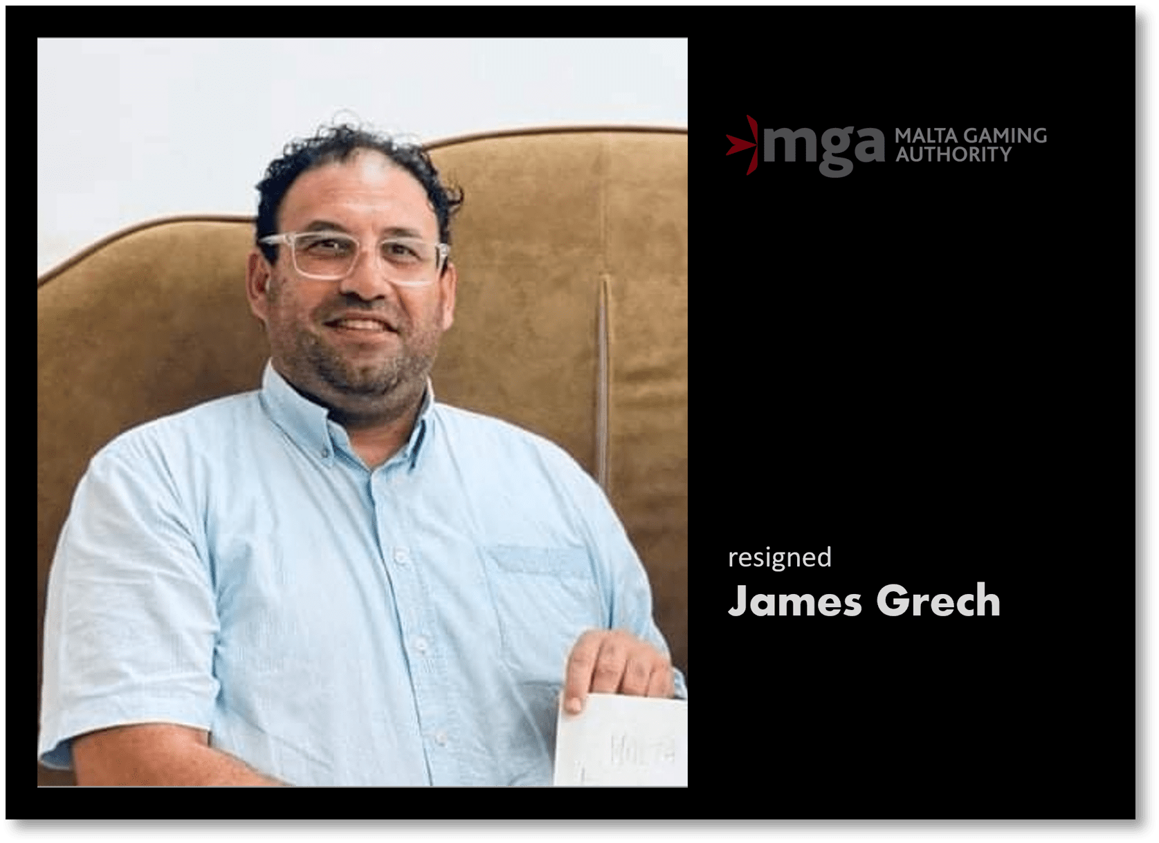 James Grech resigned from MGA