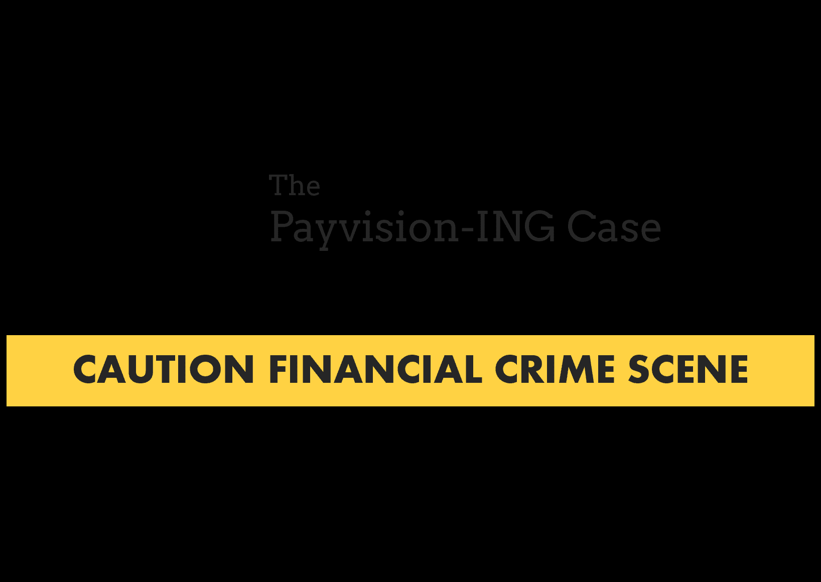 ING and Payvision prosecuted for alleged money laundering