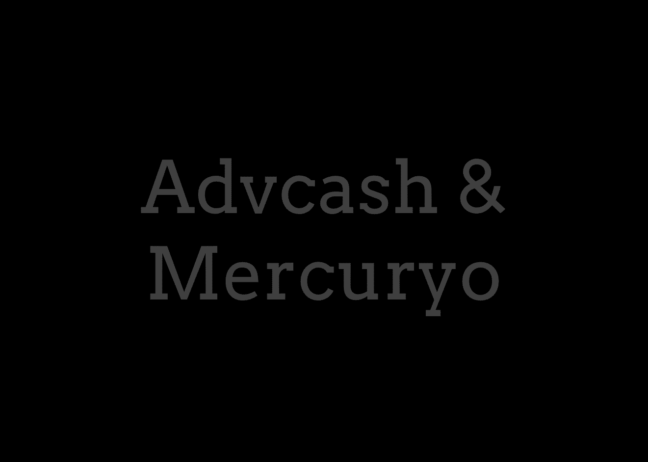 high-risk payment processors Advcash and Mercuryo