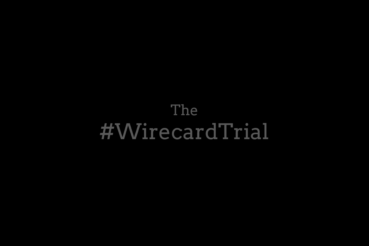 Wirecard trial starts in Munich