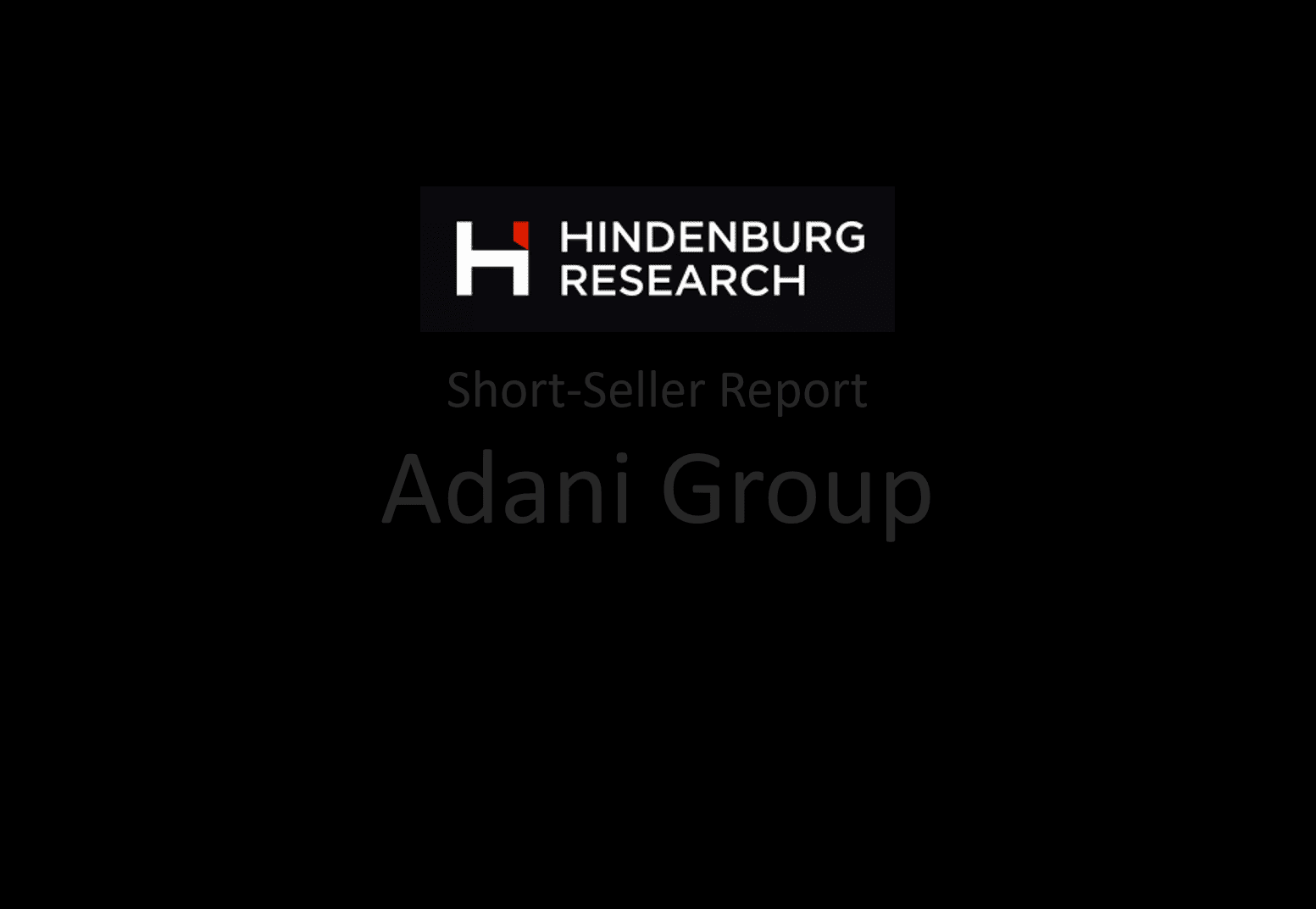 Hindenburg Research exposes Adani Group