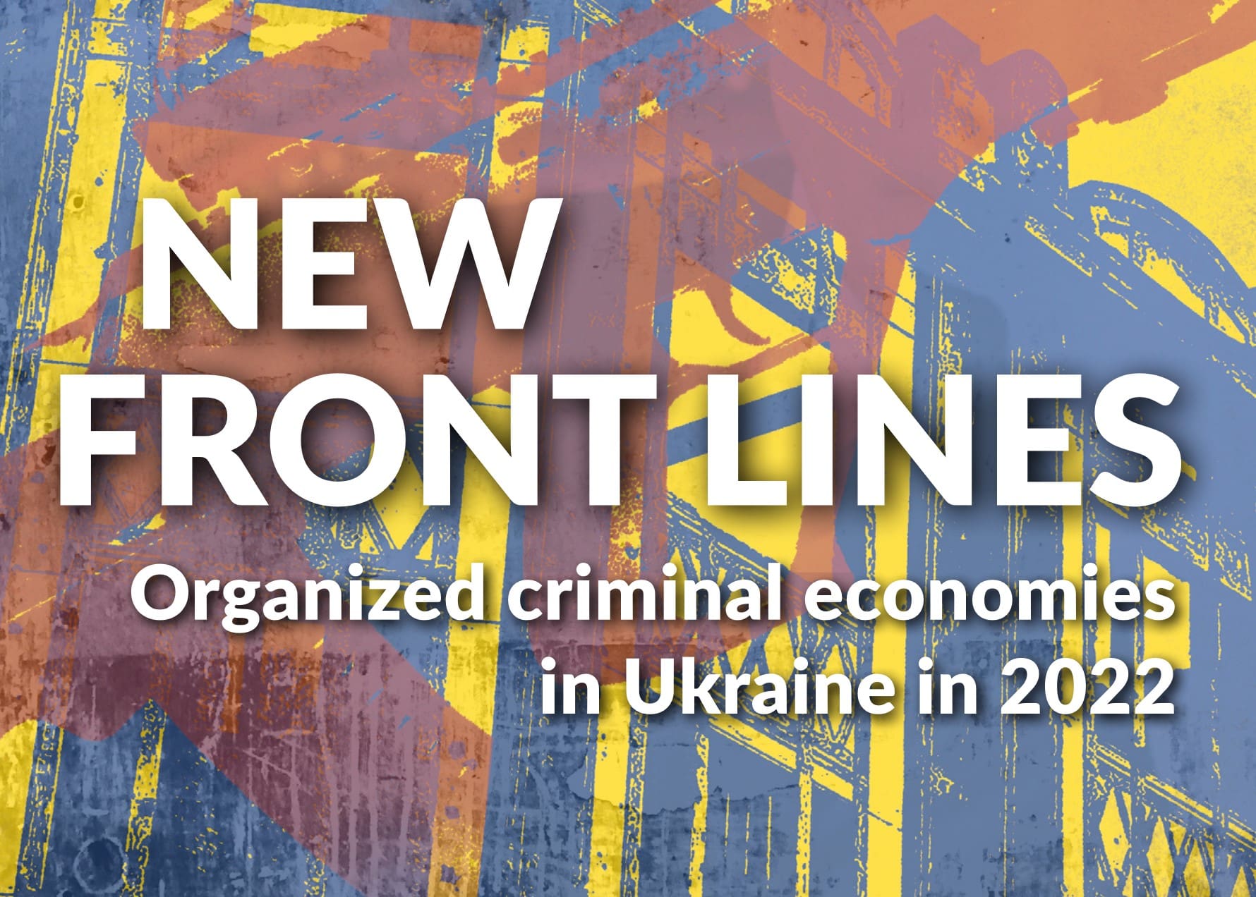 New report about organized crime activities in Ukraine